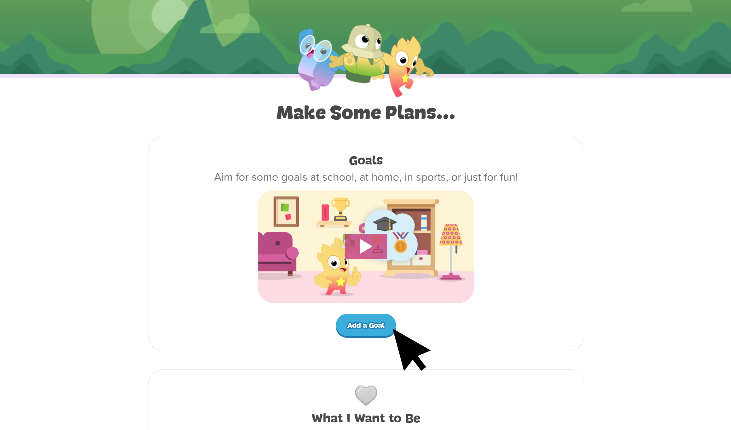 Student's My Goals page in Xello. In the Goals section is a video, the cursor is clicking Play.